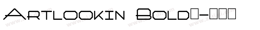 Artlookin Bold字字体转换
